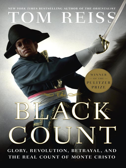 Title details for The Black Count by Tom Reiss - Wait list